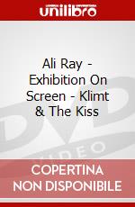 Ali Ray - Exhibition On Screen - Klimt & The Kiss dvd