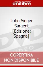John Singer Sargent [Edizione: Spagna] dvd