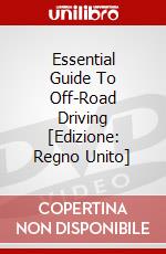 Essential Guide To Off-Road Driving [Edizione: Regno Unito] dvd