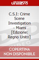 C.S.I: Crime Scene Investigation - Miami [Edizione: Regno Unito] dvd