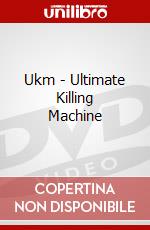 Ukm - Ultimate Killing Machine dvd