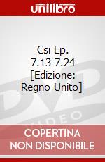 Csi Ep. 7.13-7.24 [Edizione: Regno Unito] dvd
