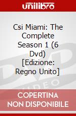 Csi Miami: The Complete Season 1 (6 Dvd) [Edizione: Regno Unito] dvd