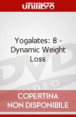 Yogalates: 8 - Dynamic Weight Loss dvd
