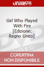 Girl Who Played With Fire [Edizione: Regno Unito] dvd
