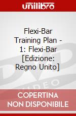 Flexi-Bar Training Plan - 1: Flexi-Bar [Edizione: Regno Unito] dvd