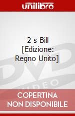 2 s Bill [Edizione: Regno Unito] dvd