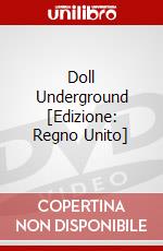 Doll Underground [Edizione: Regno Unito] dvd