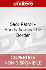 Saor Patrol - Hands Across The Border dvd
