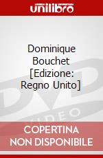 Dominique Bouchet [Edizione: Regno Unito] dvd