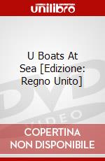 U Boats At Sea [Edizione: Regno Unito] dvd