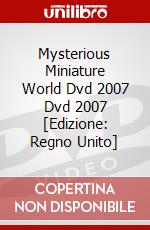 Mysterious Miniature World Dvd 2007 Dvd 2007 [Edizione: Regno Unito] dvd