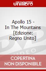Apollo 15 - In The Mountains [Edizione: Regno Unito] dvd