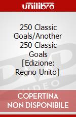 250 Classic Goals/Another 250 Classic Goals [Edizione: Regno Unito] dvd