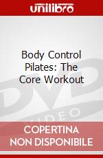 Body Control Pilates: The Core Workout dvd