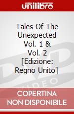 Tales Of The Unexpected Vol. 1 & Vol. 2 [Edizione: Regno Unito] dvd