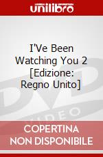 I'Ve Been Watching You 2 [Edizione: Regno Unito] dvd
