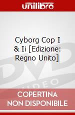 Cyborg Cop I & Ii [Edizione: Regno Unito] dvd