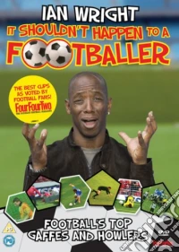 Ian Wright - It Shouldn'T Happen To A Footballer [Edizione: Regno Unito] dvd