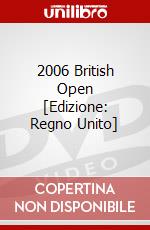 2006 British Open [Edizione: Regno Unito] dvd