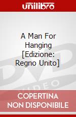 A Man For Hanging [Edizione: Regno Unito] dvd