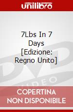 7Lbs In 7 Days [Edizione: Regno Unito] dvd