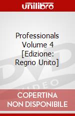 Professionals Volume 4 [Edizione: Regno Unito] dvd