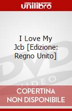 I Love My Jcb [Edizione: Regno Unito] dvd