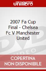 2007 Fa Cup Final - Chelsea Fc V Manchester United dvd