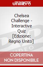 Chelsea Challenge - Interactive Quiz [Edizione: Regno Unito] dvd