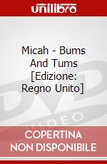 Micah - Bums And Tums [Edizione: Regno Unito] dvd
