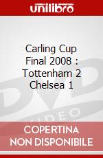 Carling Cup Final 2008 : Tottenham 2 Chelsea 1 dvd