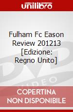 Fulham Fc Eason Review 201213 [Edizione: Regno Unito] dvd