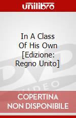 In A Class Of His Own [Edizione: Regno Unito] dvd