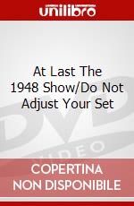 At Last The 1948 Show/Do Not Adjust Your Set [Edizione: Regno Unito] dvd