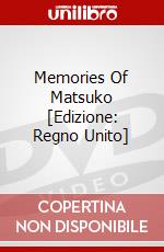 Memories Of Matsuko [Edizione: Regno Unito] dvd