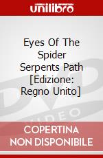 Eyes Of The Spider  Serpents Path [Edizione: Regno Unito] dvd