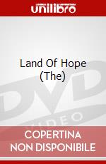 Land Of Hope (The) dvd