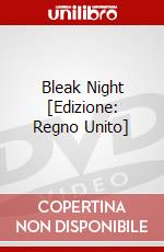 Bleak Night [Edizione: Regno Unito] dvd