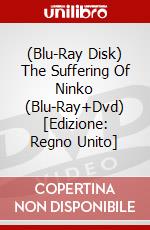 (Blu-Ray Disk) The Suffering Of Ninko (Blu-Ray+Dvd) [Edizione: Regno Unito] brd