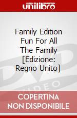 Family Edition Fun For All The Family [Edizione: Regno Unito] dvd