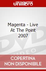 Magenta - Live At The Point 2007 dvd