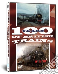One Hundred Years Of British Trains dvd
