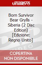 Born Survivor Bear Grylls - Siberia (2 Disc Edition) [Edizione: Regno Unito] dvd