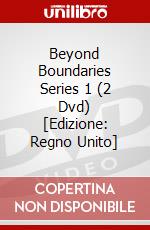 Beyond Boundaries Series 1 (2 Dvd) [Edizione: Regno Unito] dvd