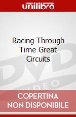 Racing Through Time Great Circuits dvd
