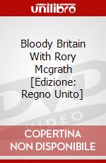 Bloody Britain With Rory Mcgrath [Edizione: Regno Unito] dvd
