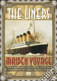 Liners - Maiden Voyage dvd