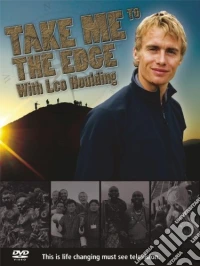 Leo Houlding - Take Me To The Edge [Edizione: Regno Unito] dvd