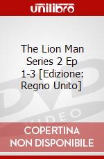 The Lion Man Series 2 Ep 1-3 [Edizione: Regno Unito] dvd